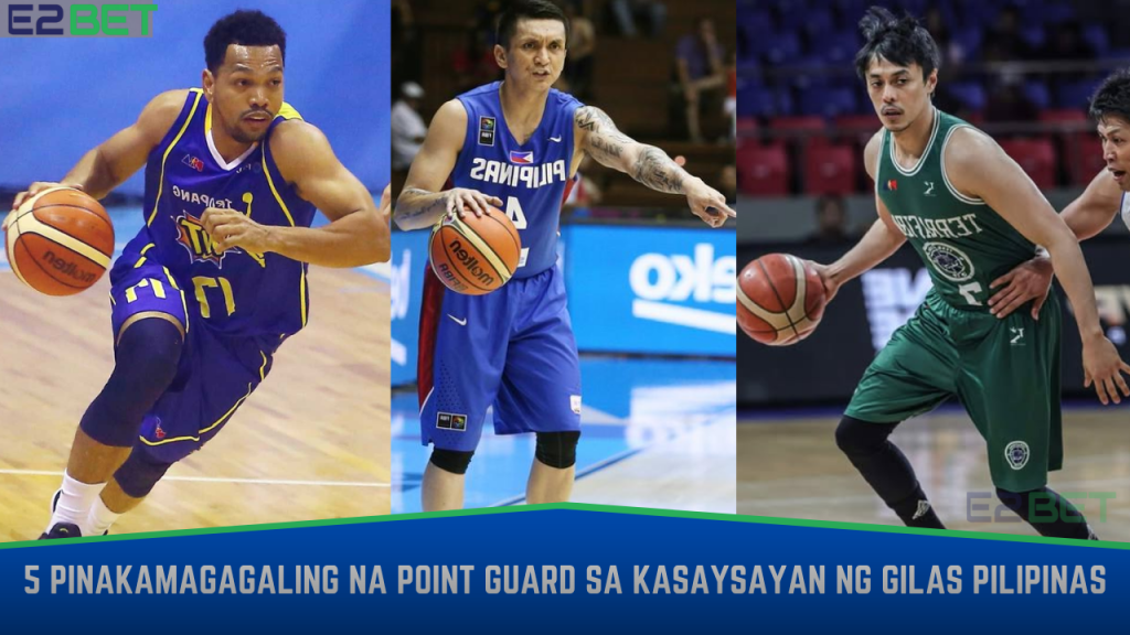 Point Guard sa Kasaysayan ng Gilas Pilipinas