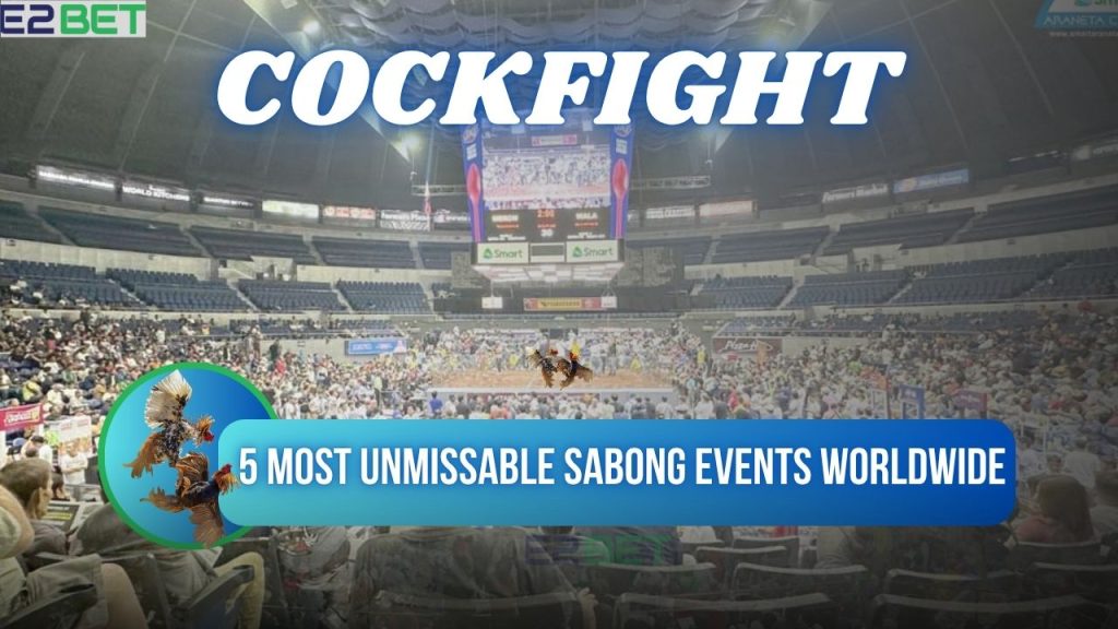 5 Most Unmissable Sabong Events Worldwide