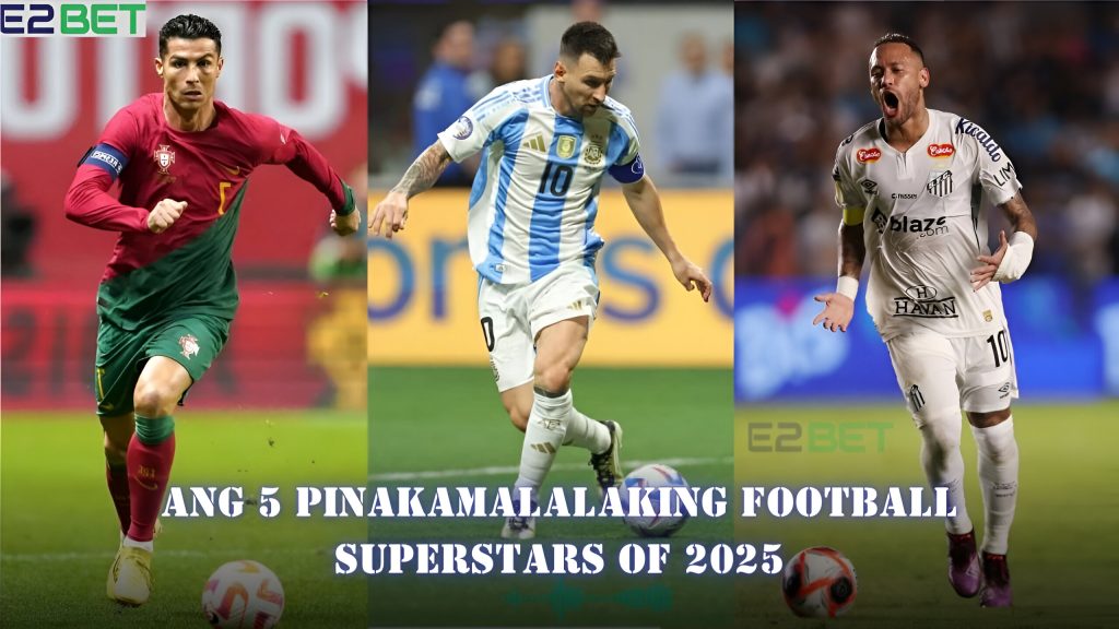 Ang 5 Pinakamalalaking Football Superstars of 2025