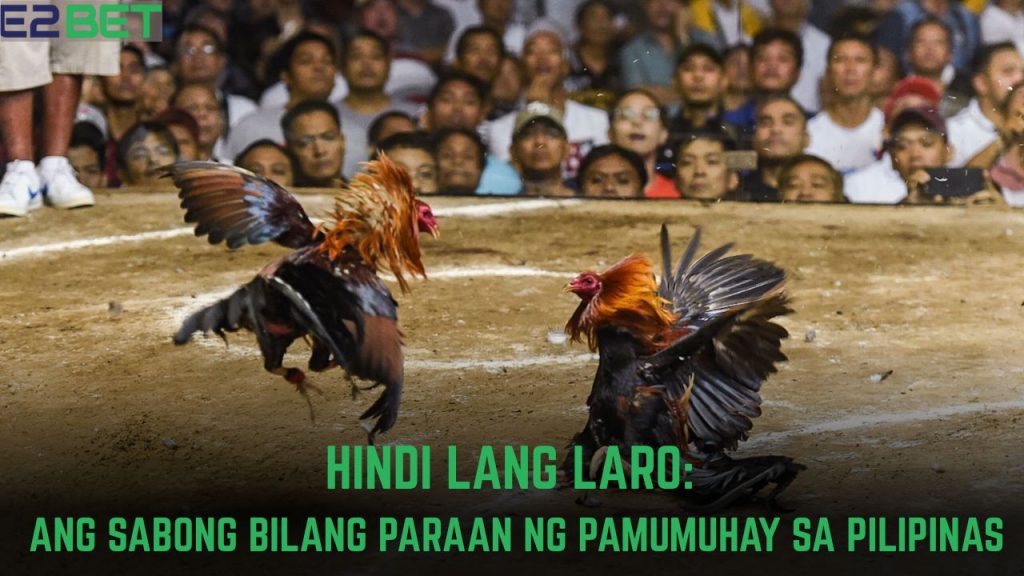 Ang Sabong bilang Paraan ng Pamumuhay sa Pilipinas