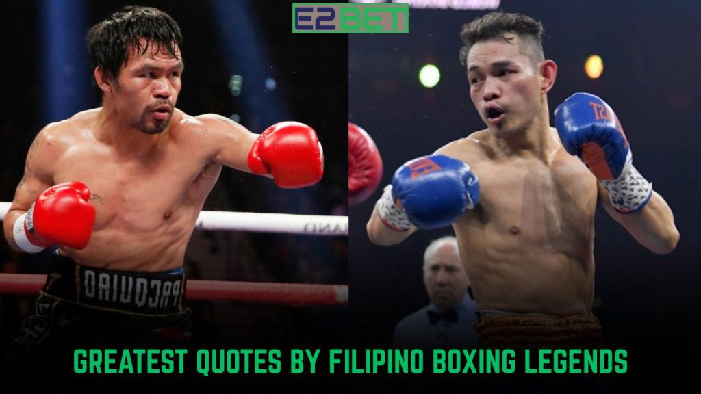 Greatest Quotes by Filipino Boxing Legends